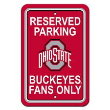 Ohio State Buckeyes Sign - Plastic - Reserved Parking - 12 in x 18 in
